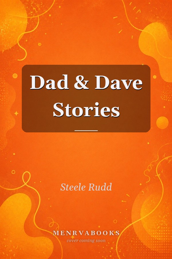 Dad & Dave Stories