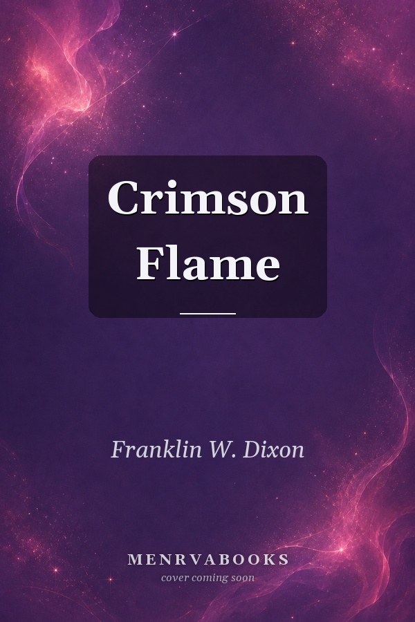 Crimson Flame (Hardy Boys)