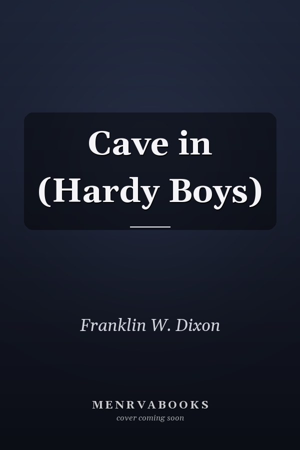 Cave in (Hardy Boys)