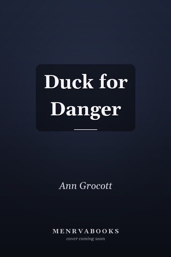 Duck for Danger