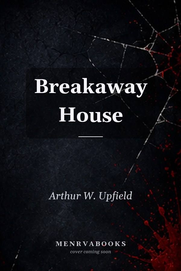 Breakaway House
