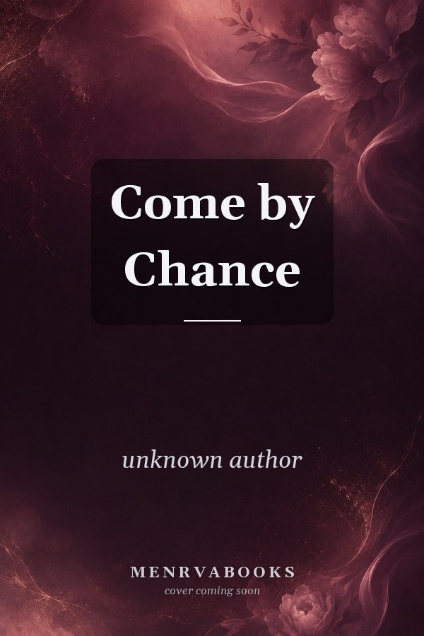 Come by Chance