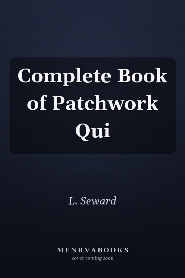 Complete Book of Patchwork Quilting