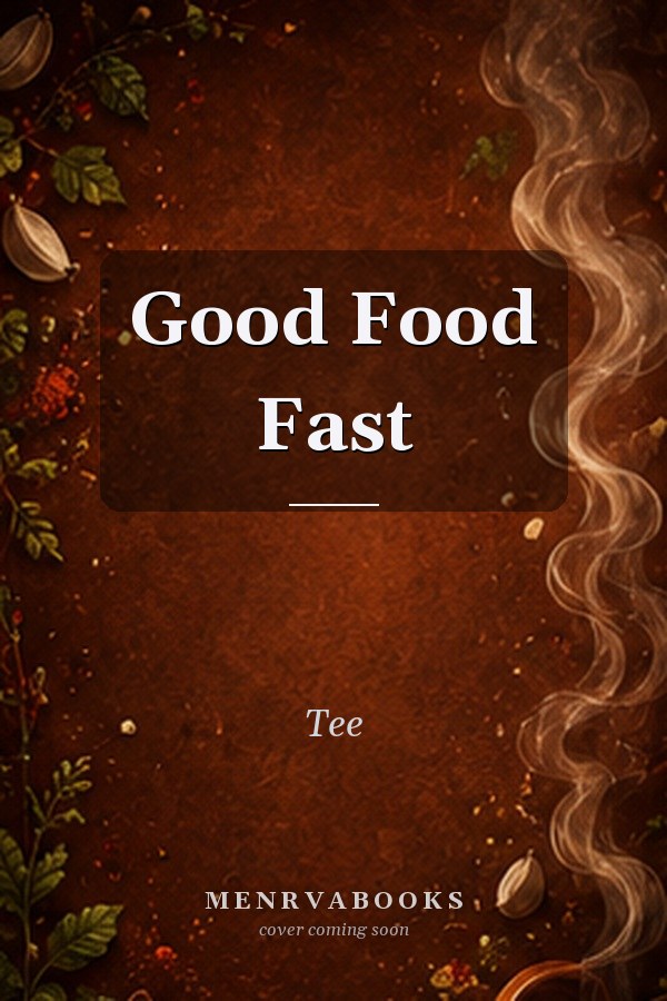 Good Food Fast