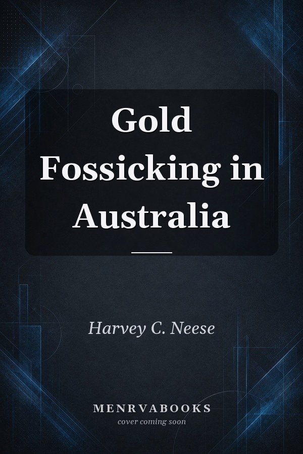 Gold Fossicking in Australia