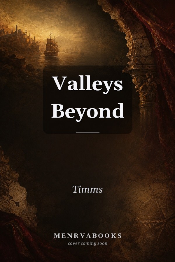 Valleys Beyond