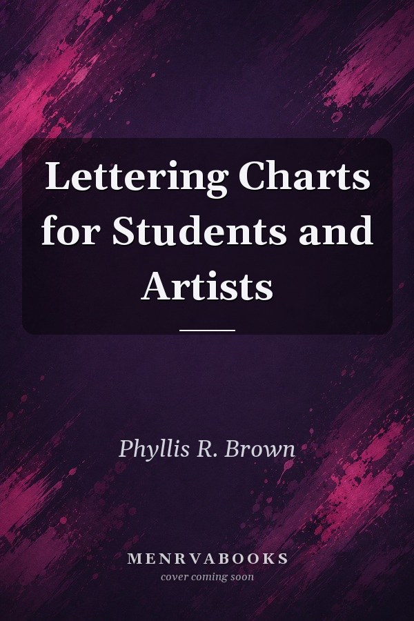 Lettering Charts for Students and Artists
