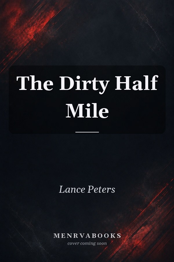The Dirty Half Mile
