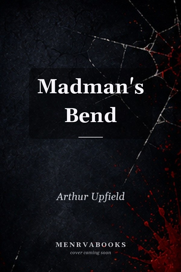 Madman's Bend