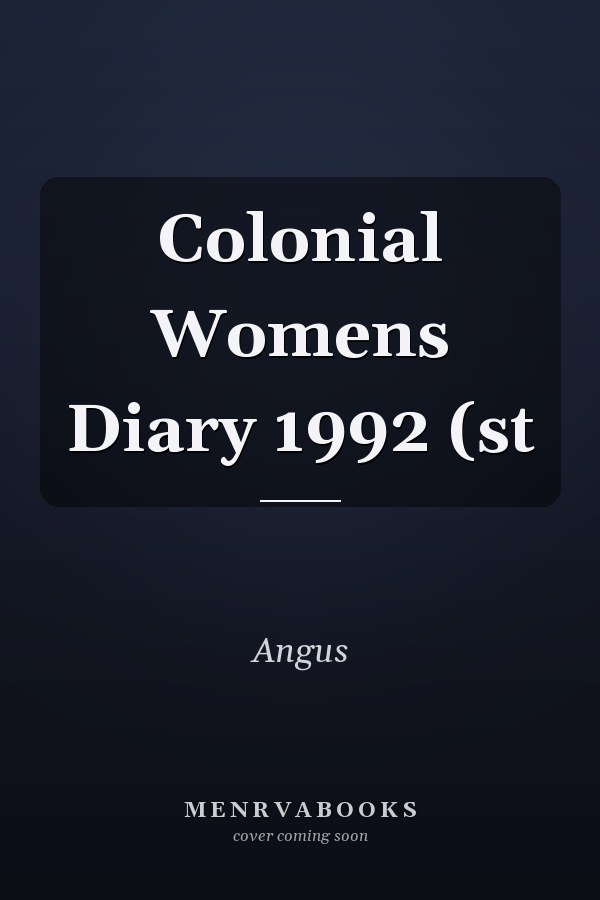 Colonial Womens Diary 1992 (st