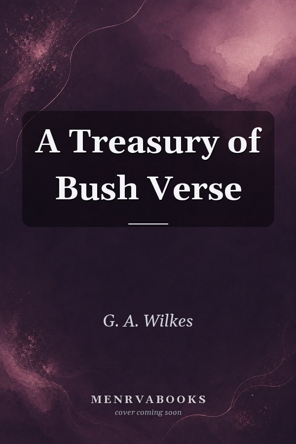 A Treasury of Bush Verse