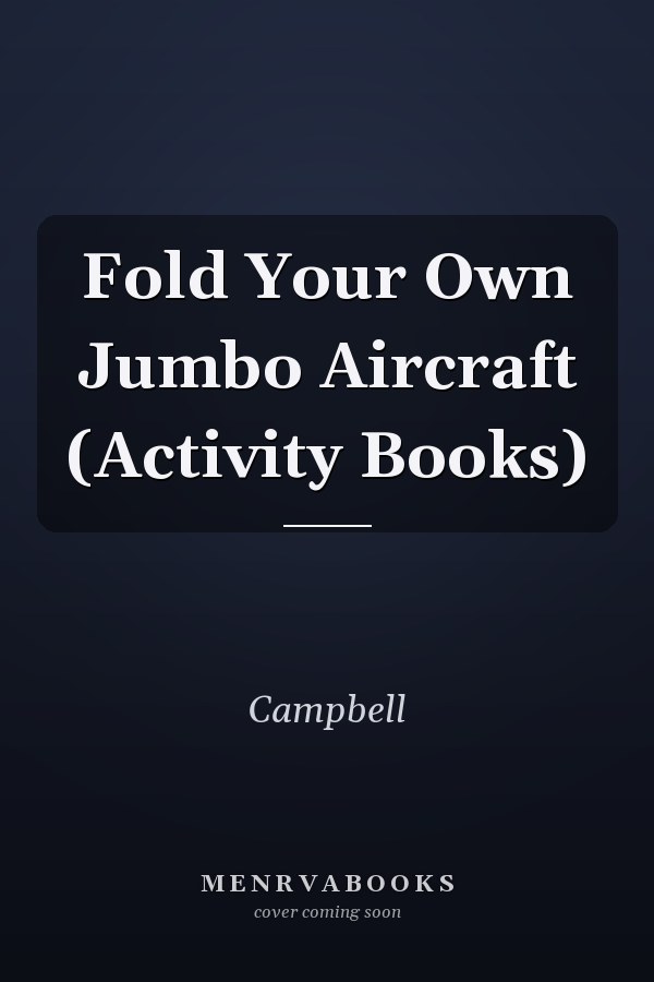 Fold Your Own Jumbo Aircraft