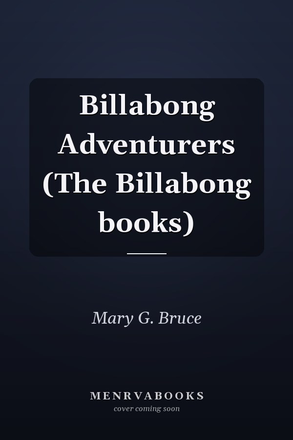 Billabong Adventurers (The Billabong books)