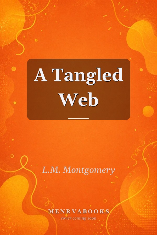 A Tangled Web