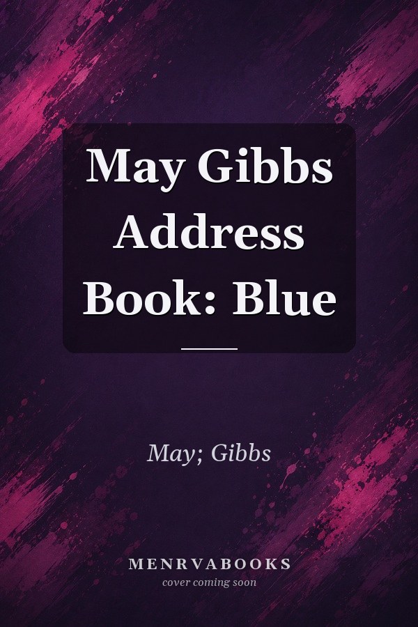 May Gibbs Address Book: Blue