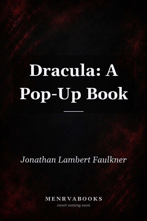 Dracula: A Pop-Up Book