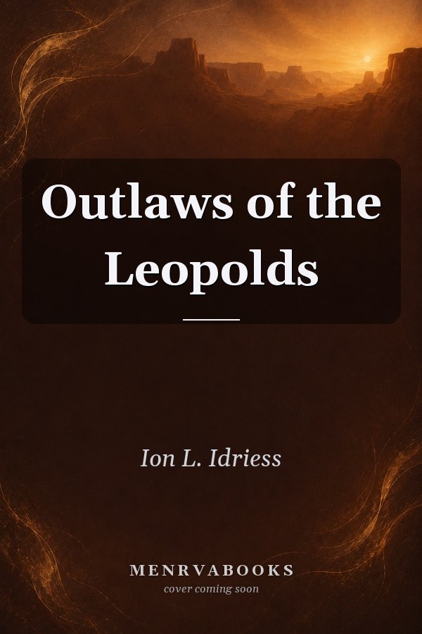 Outlaws of the Leopolds