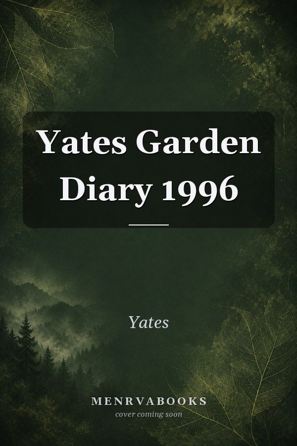 Yates Garden Diary 1996