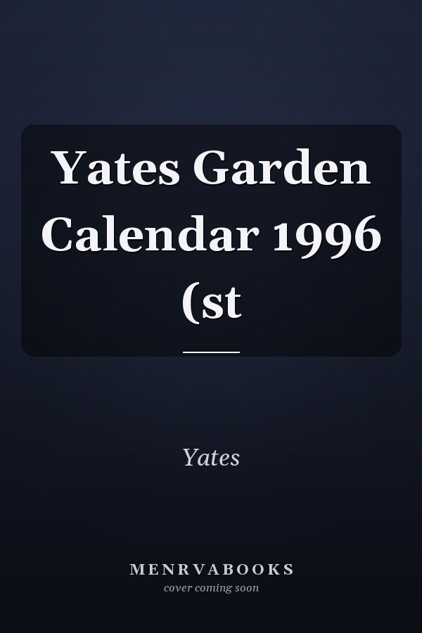 Yates Garden Calendar 1996