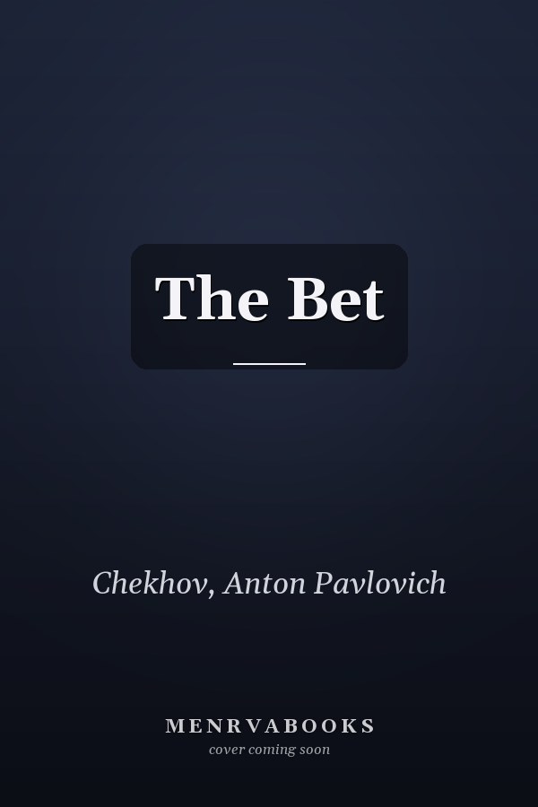 The Bet