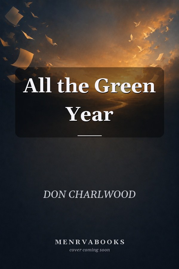 All the Green Year