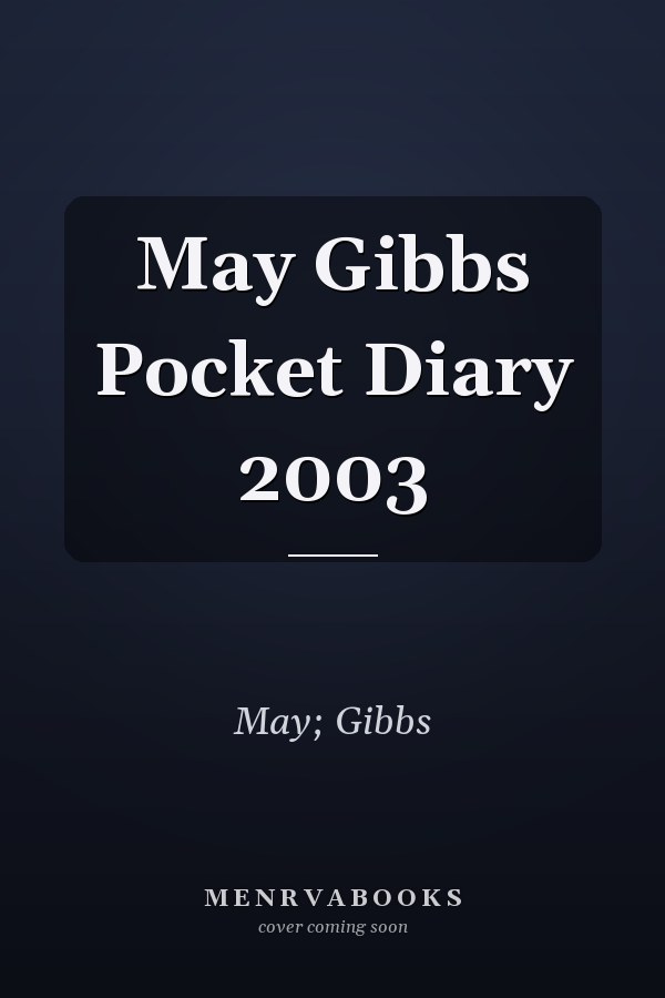 May Gibbs Pocket Diary 2003