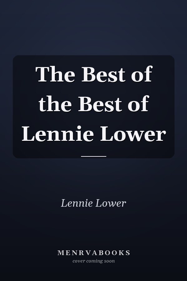 The Best of the Best of Lennie Lower