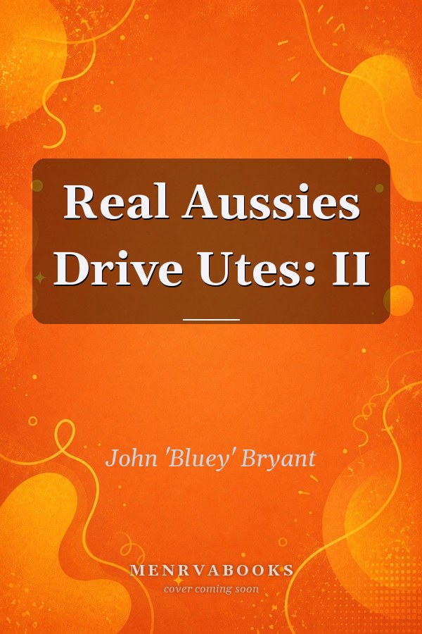 Real Aussies Drive Utes: II