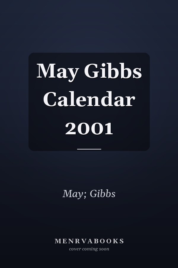 May Gibbs Calendar 2001