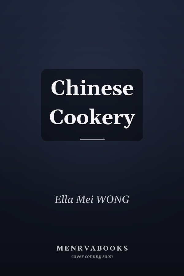 Chinese Cookery