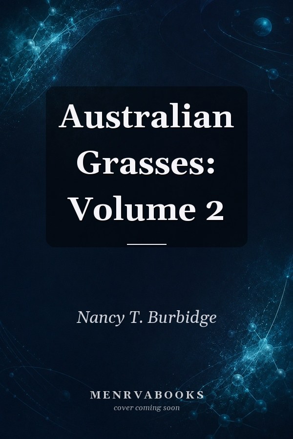 Australian Grasses: Volume 2