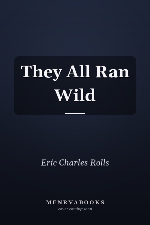 They All Ran Wild