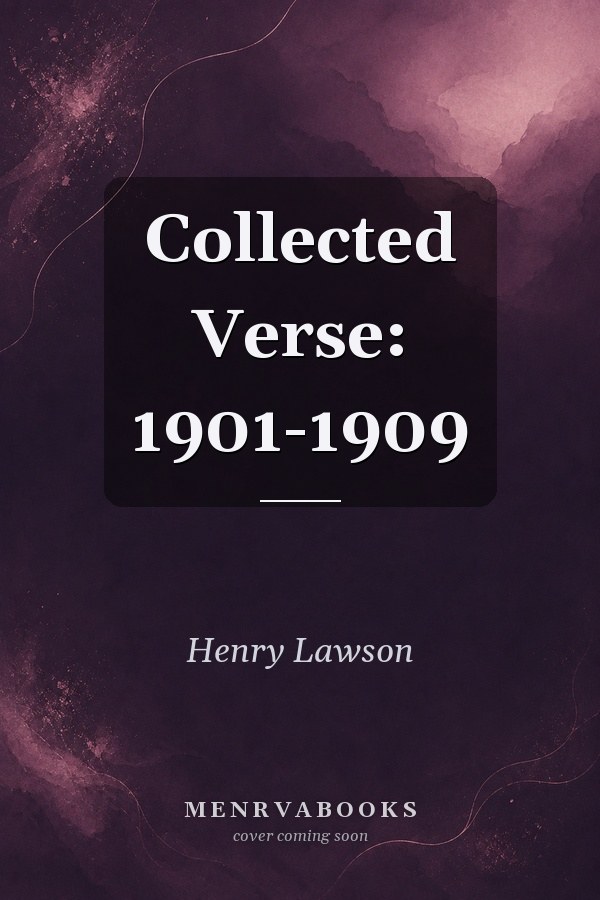 Collected Verse: 1901-1909