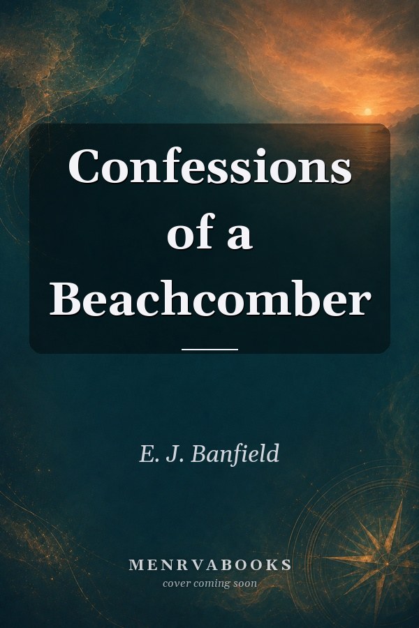Confessions of a Beachcomber