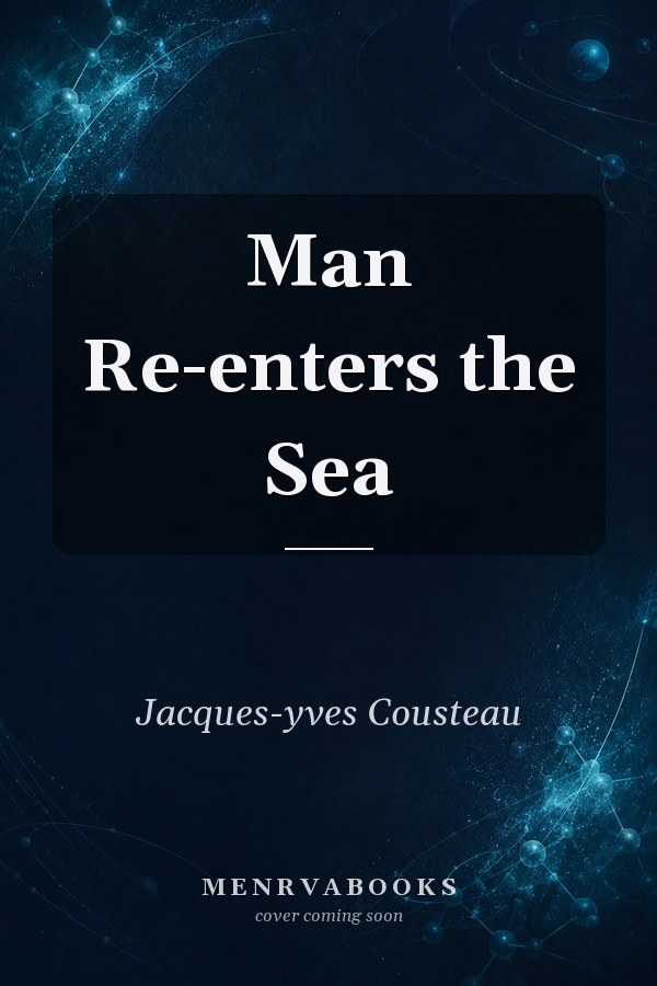 Man Re-enters the Sea
