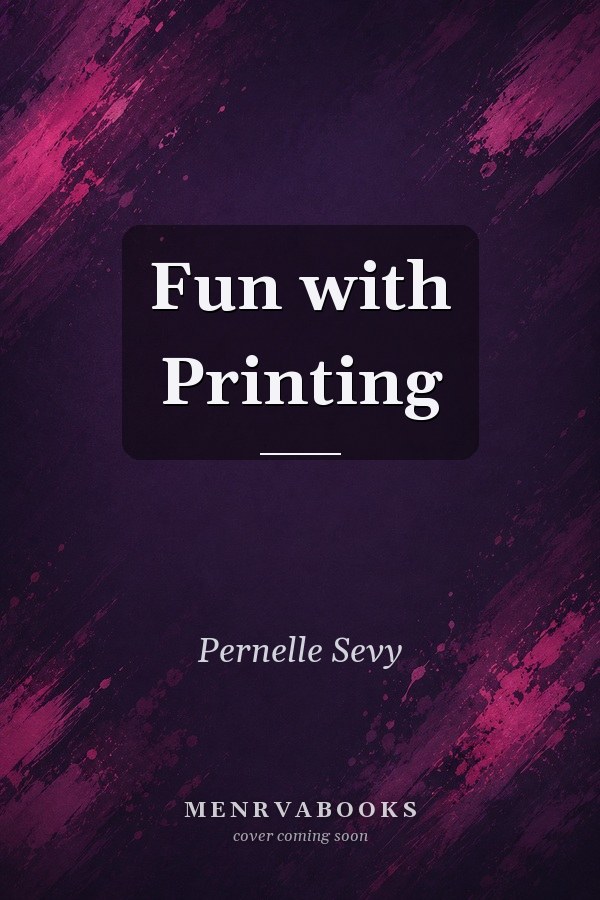 Fun with Printing