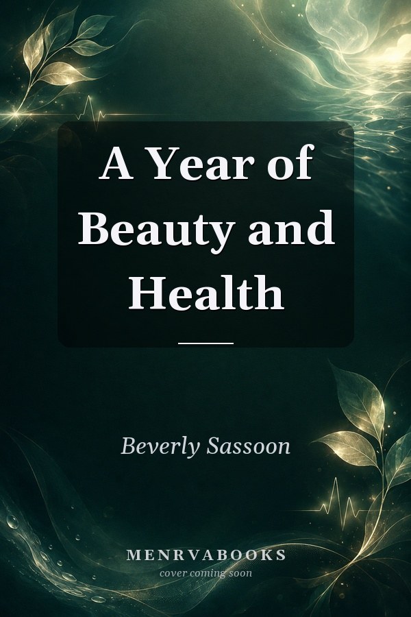 A Year of Beauty and Health