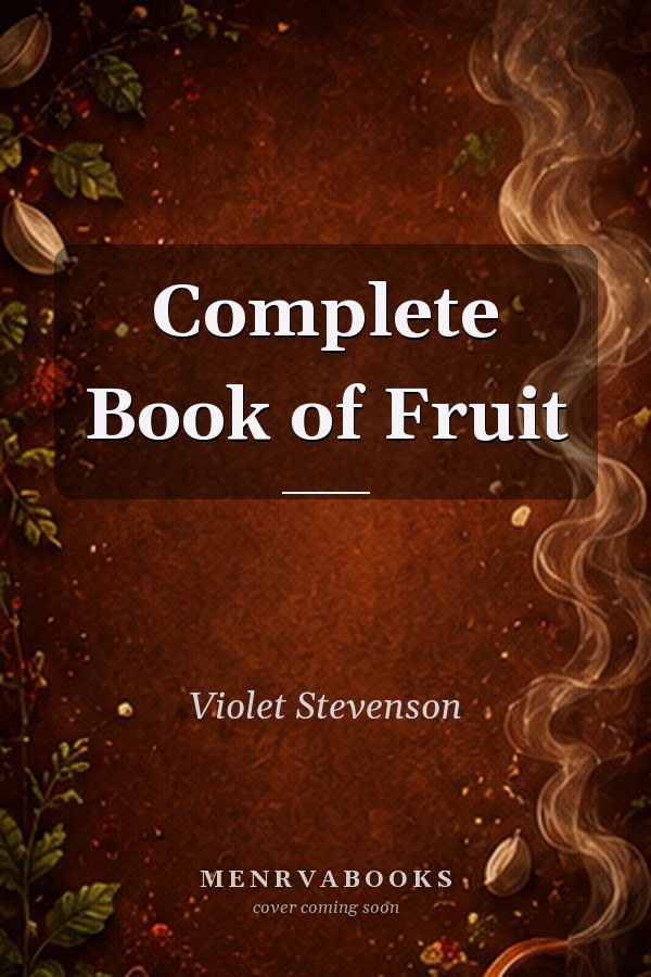 Complete Book of Fruit