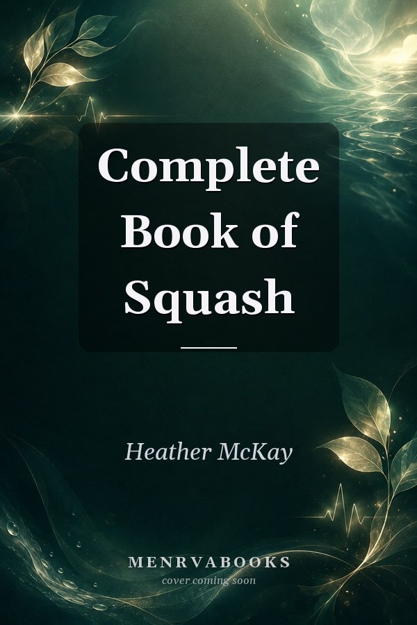 Complete Book of Squash