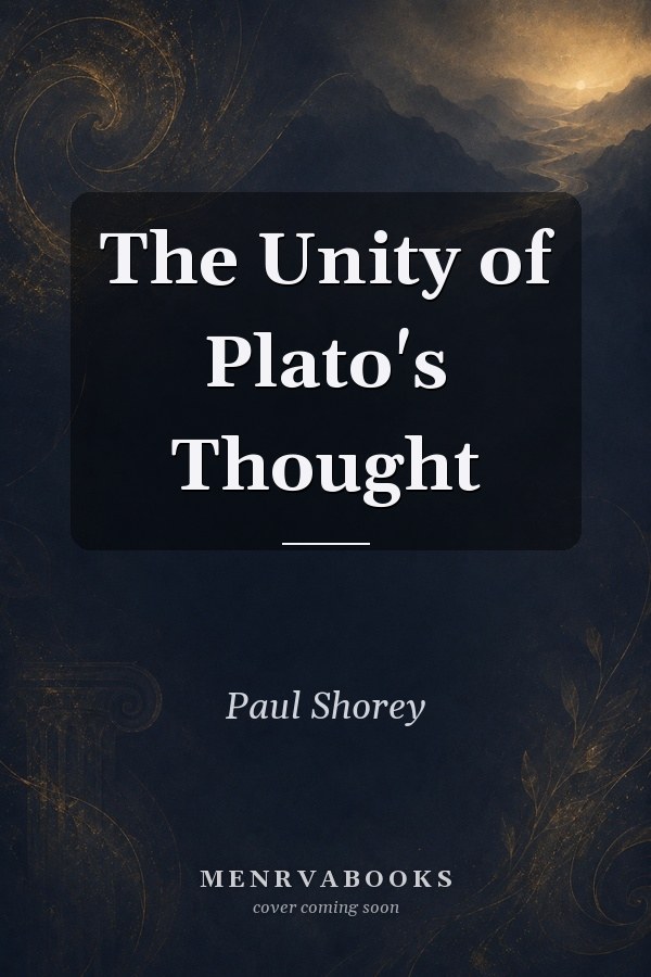The Unity of Plato's Thought