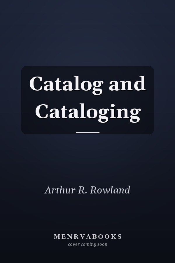 Catalog and Cataloging
