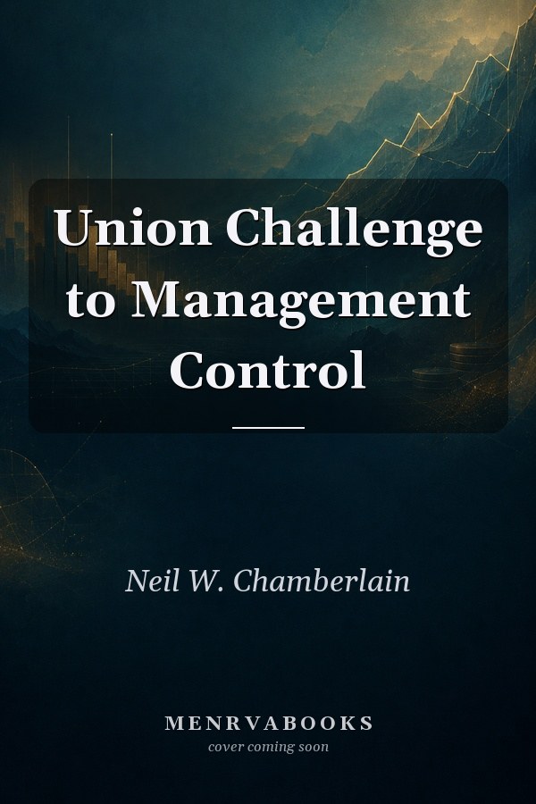 Union Challenge to Management Control