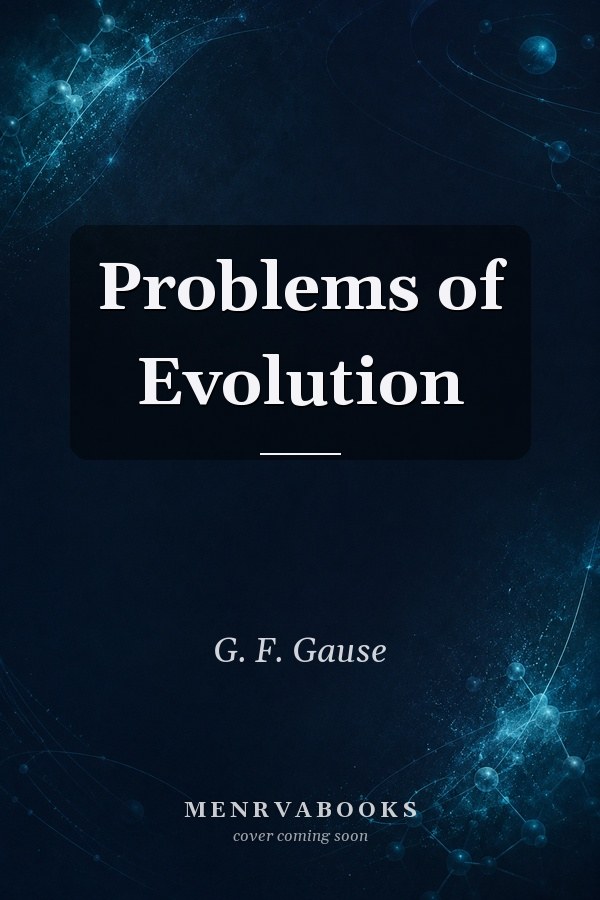Problems of Evolution