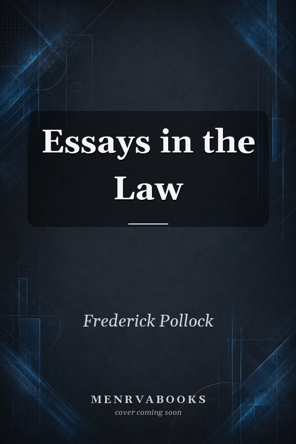 Essays in the Law