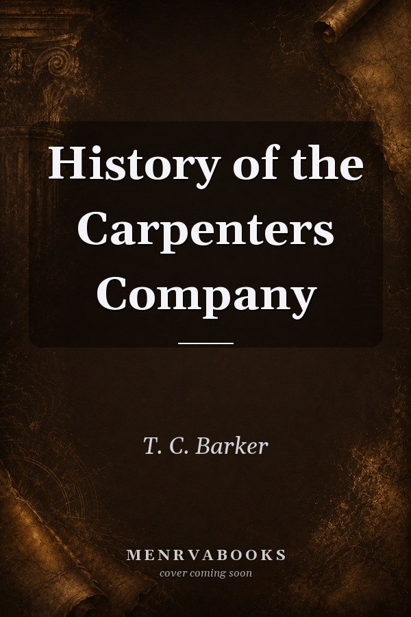 History of the Carpenters Company