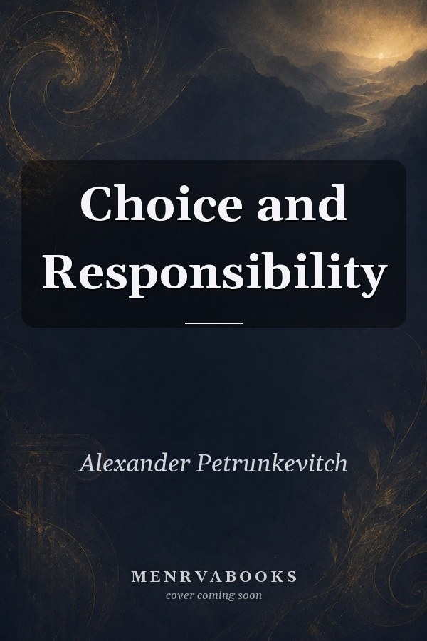 Choice and Responsibility