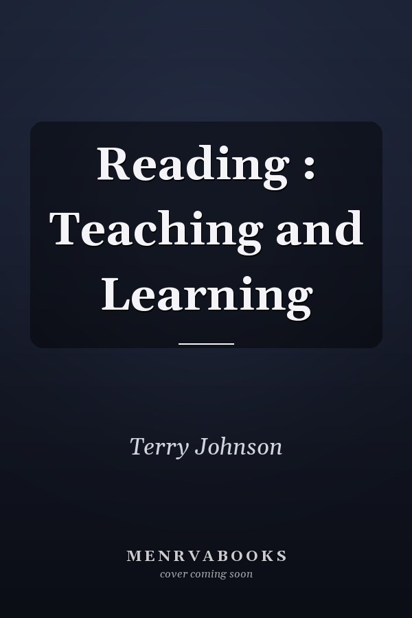 Reading: Teaching and Learning