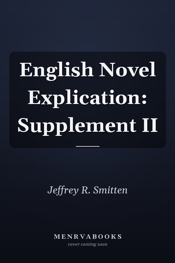 English Novel Explication: Supplement II