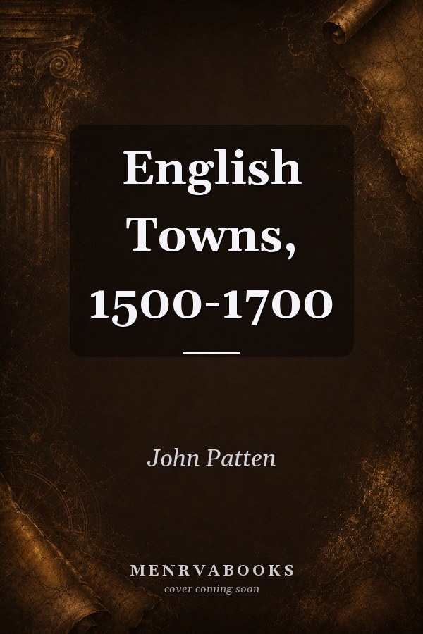 English Towns, 1500-1700