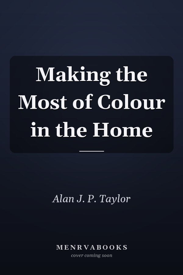 Making the Most of Colour in the Home